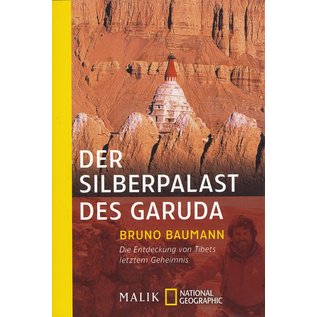 National Geographic Der Silberpalast des Garuda, von Bruno Baumann
