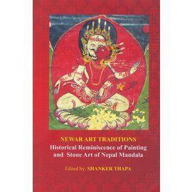 Nepal Academy of Fine Arts, Kathmandu Newar Art Traditions, ed. by Shanker Thapa