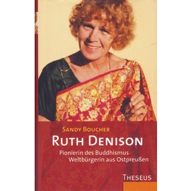 Theseus Verlag Ruth Denison, Pionierin des Buddhismus, von Sandy Boucher