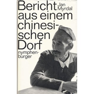 Nymphenburger München Bericht aus einem chinesischen Dorf, von Jan Myrdal