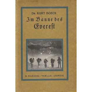 H. Haessel Verlag Leipzig Im Banne des Everest, von Kurt Boeck