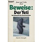 Knaur Taschenbuch Beweise: Der Yeti. Das Geheimnis des Schneemenschen, von Janet und Colin Bord