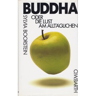 O.W. Barth Buddha oder die Lust am Alltäglichen, von Sylvia Boorstein