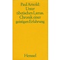 Henssel Verlag Berlin Unter tibetischen Lamas: Chronik einer geistigen Erfahrung, von Paul Arnold