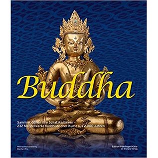 Wienand Verlag Buddha: Sammler öffnen ihre Schatzkammern, hrg. Meinrad Maria Grewenig, Eberhard Rist