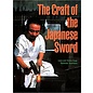 Kodansha The Craft of the Japanese Sword, by Leon and Hiroko Kapp, Yoshindo Yoshihara