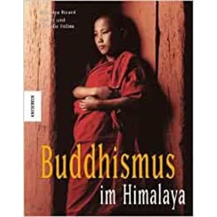 Knesebeck Buddhismus im Himalaya, von Matthieu Ricard, Olivier und Danielle Föllmi