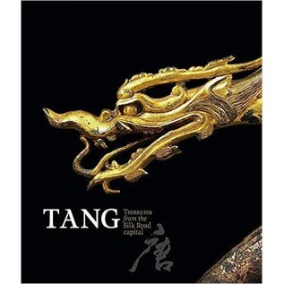 Art Gallery New South Wales Tang: Treasures from the Silk Road Capital, by Qi Donfang, Jessica Rawson, Jianling Cao Yin