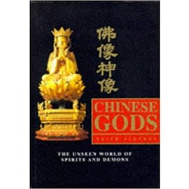 Collims & Brown, London Chinese Gods: The Unseen World of Spirits and Demons, by Keith Stevens
