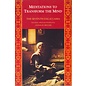 Snow Lion Publications Meditations to Transform The Mind, by The Seventh Dalai Lama, Glenn Mullin