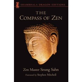 Shambhala The Compass of Zen, by Zen Master Seung Sahn
