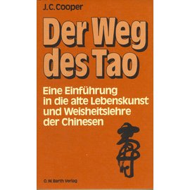 O.W. Barth Der Weg des Tao, von J.C. Cooper