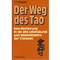 O.W. Barth Der Weg des Tao, Eine Einführung in die alte Lebenskunst und Weisheitslehre der Chinesen