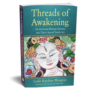 swp She Writes Press Threads of Awakening, by Leslie Rinchen-Wongmo