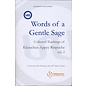 Vajra Publications Words of a Gentle Sage, Vol 2, Collected Teachings of Khenchen Appey Rinpoche