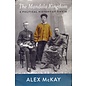 Rachna Books The Mandala Kingdom, A Political History of Sikkim, by Alex McKay