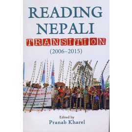 Martin Chautari Reading Nepali: Transition (2006-2015), by Pranab Kharel