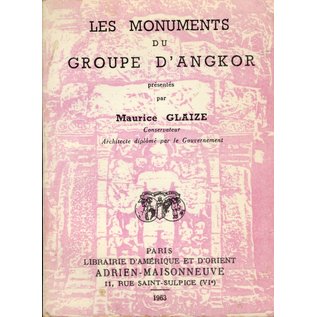 Adrien Maisonneuve, Paris Les Monuments du Groupe d' Angkor, présenté par Maurice Claize