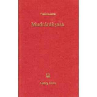 Georg Olms Mudrarakshasa, by Visakhadatta, ed by Prof Alfred Hillebrandt