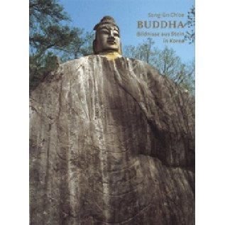 Ernst Wasmuth Verlag Tübingen Buddha: Bildnisse aus Stein in Korea, von Song-un Ch'oe