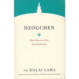 Shambhala Dzogchen, Heart Essence of the Great Perfection, by H.H. the Dalai Lama