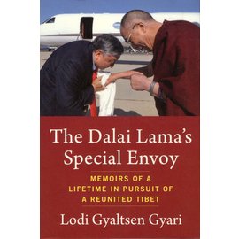 Columbia University Press The Dalai Lama's Special Envoy, by Lodi Gyaltsen Gyari