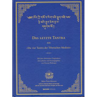 BACOPA Das Letzte Tantra  aus "Die vier Tantra der Tibetischen Medizin", ed. von F. Ploberger