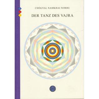 Garuda Verlag Der Tanz des Vajra, von Chögyal Namkhai Norbu