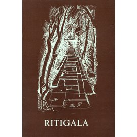 Ministry of Cultural Affairs, Colombo A Guide to Ritigala, by W. R. McAlpine, David Robson