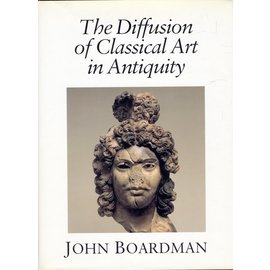 Thames and Hudson The Diffusion of Classical Art in Antiquity, by John Boardman