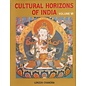 Aditya Prakashan Cultural Horizons of India, vol 6, by Lokesh Chandra