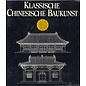 Buchclub Ex Libris Klassische Chinesische Baukunst, von Thomas Thilo