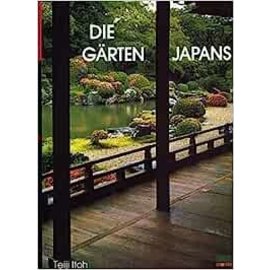 Monte von DuMont Die Gärten Japans, von Teiji Itoh