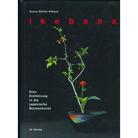 AT Verlag Ikebana, von Suzue Rother-Nakaya