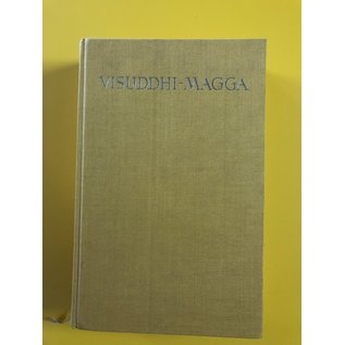 Jhana Verlag Uttenbühl Der Weg zur Reinheit, Visuddhi-Magga, von Nyanatiloka Mahathera