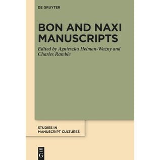 De Gruyter Bon and Naxi Manuscreipts, ed. by Agnieszka Helman-Wazny,  Charles Ramble