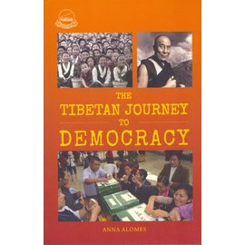 LTWA The Tibetan Journey to Democracy, by Anna Alomes