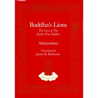 Dharma Publishing Buddha's Lions: The Lives of the Eighty-Four Siddhas, Abhayadatta