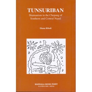Mandala Book Point Tunsuriban: Shamanism in the Chepang of southern and Central Nepal, by Diana Riboli