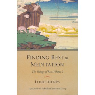 Shambhala Finding Rest in Meditation, by Longchenpa