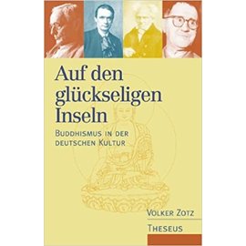 Theseus Verlag Auf den Glückseligen Inseln, von Volker Zotz