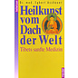 Herder Heilkunst vom Dach der Welt, von Egbert Asshauer