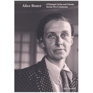 Roli Books Alice Boner:AVisionary Artist and Scolar, by Andrea Kuratli, Johannes Beltz