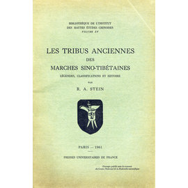 Presses Universitaires de France Les Tribus Anciennes des Marches Sino-Tibétaines, par R.A. Stein