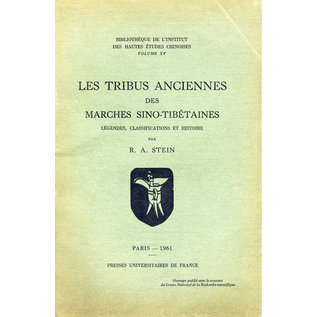 Presses Universitaires de France Les Tribus Anciennes des Marches Sino-Tibétaines, par R.A. Stein