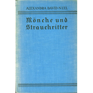 F.A. Brockhaus Leipzig Mönche und Strauchritter, von Alexandra David-Neel