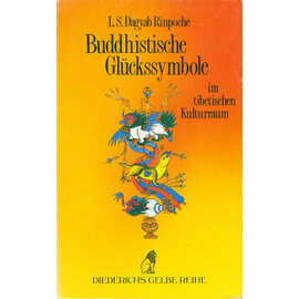 Diederichs Gelbe Reihe Buddhistische Glückssymbole im tibetischen Kulturkreis, von L.S. Dagyab Rinpoche