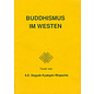 Deutsche Buddhistische Union Buddhismus im Westen, von S.E. Dagyab Kyabgön Rinpoche