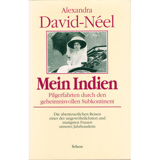 Scherz Mein Indien, Pilgerfahrten durch den geheimnisvollen Subkontinent