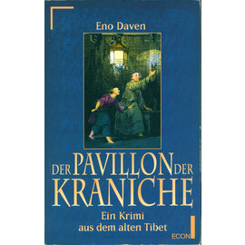 Econ Taschenbuch Verlag Der Pavillon der Kraniche: Ein Krimi aus dem alten Tibet, von Eno Daven